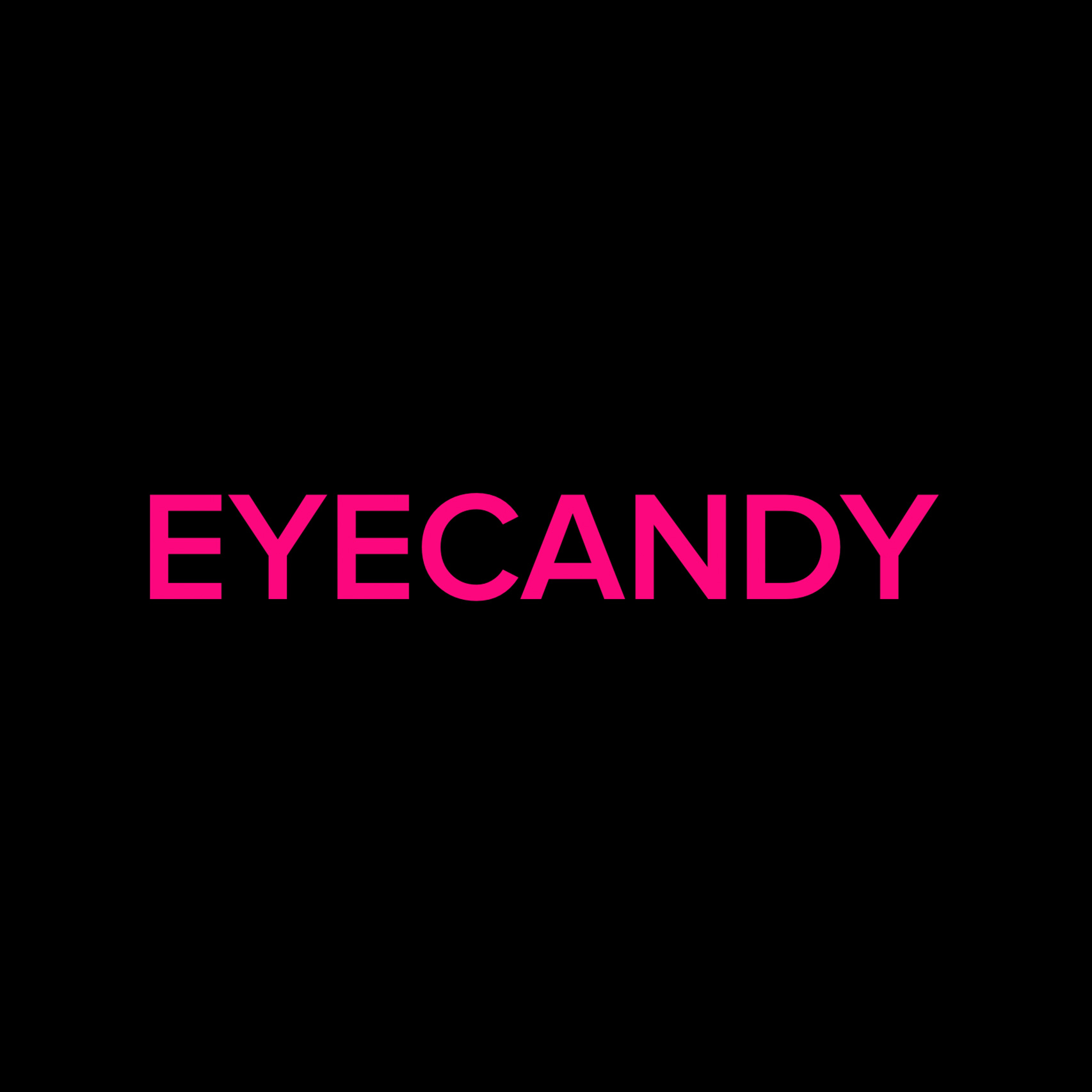 Eyecandy